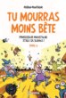 Tu Mourras Moins Bête n°4