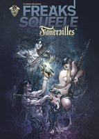 Freaks Squeele : Funérailles n°3