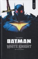 Batman : Curse of the White Knight