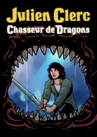 Julien Clerc, Chasseur de Dragon