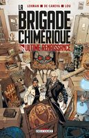 La Brigade Chimérique : Ultime Renaissance