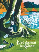 Là où Dorment les Géants Là où Dorment les Géants