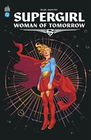 Supergirl : Woman of Tomorrow Supergirl : Woman of Tomorrow